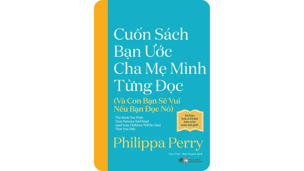 Cuốn Sách Bạn Ước Cha Mẹ Mình Từng Đọc